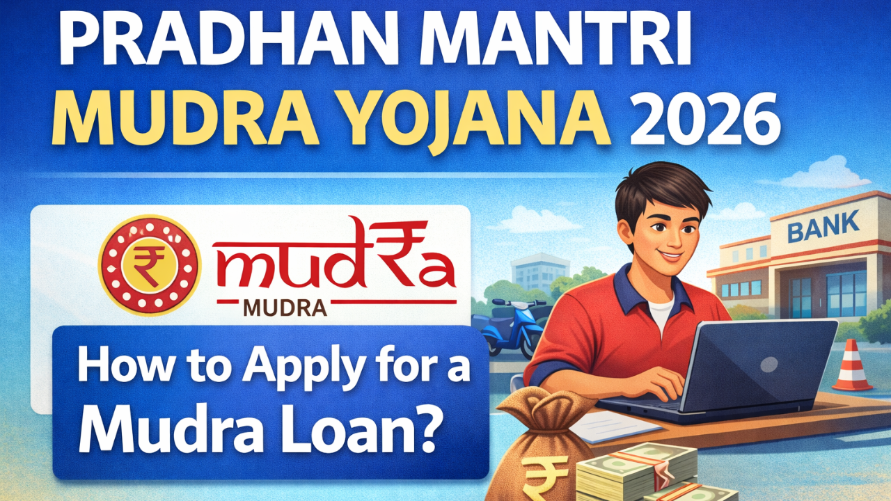 The Complete Guide to Pradhan Mantri Mudra Yojana (PMMY) 2026