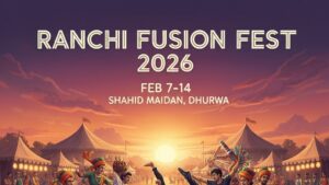 Ranchi Fusion Fest